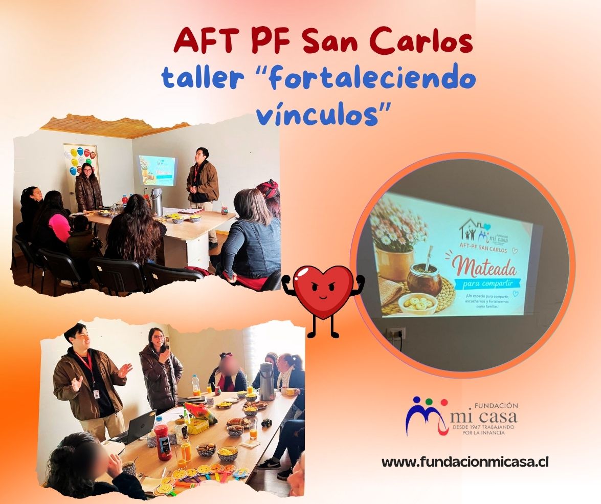Taller de fortalecimiento de vínculos en AFT PF San Carlos