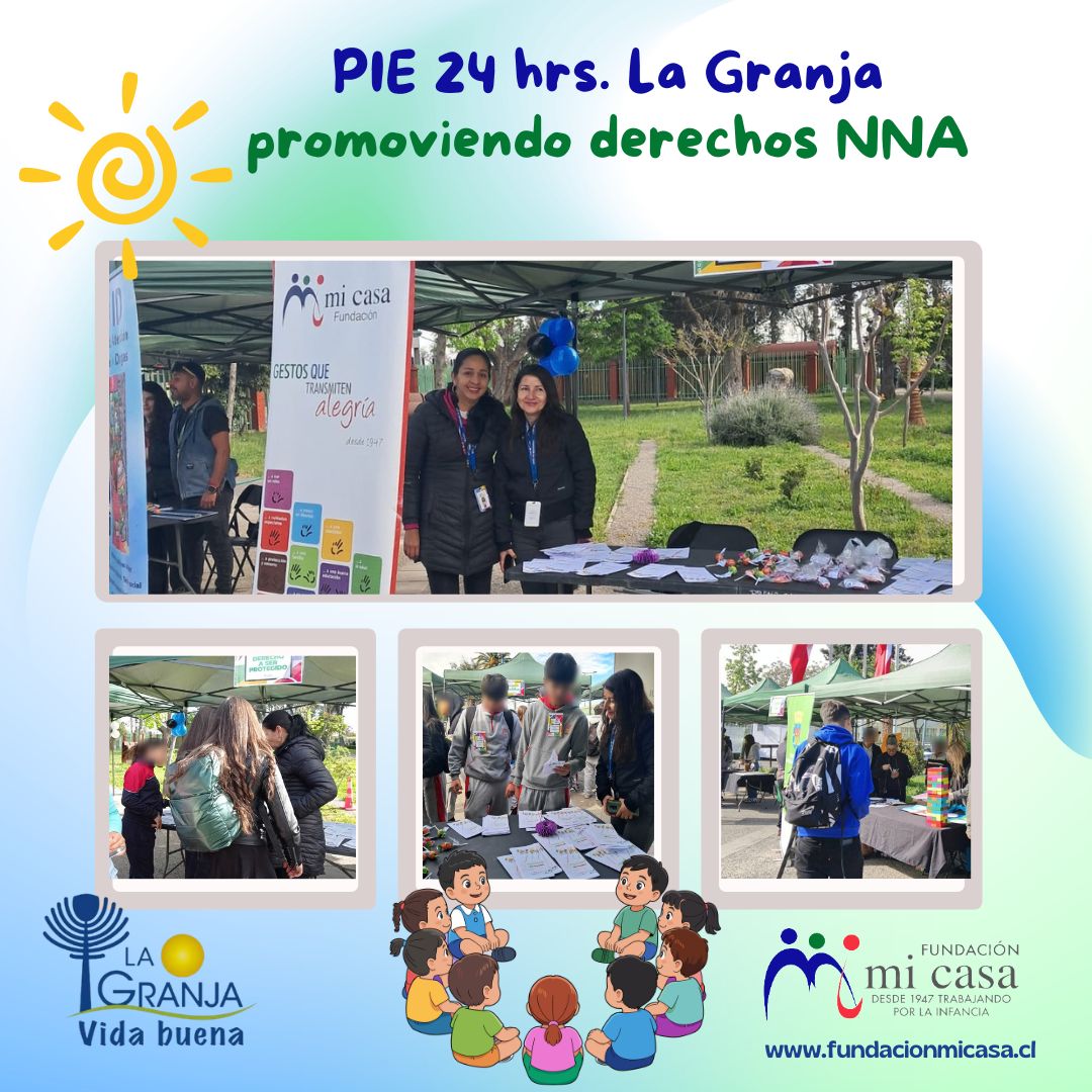 PIE 24 hrs. La Granja promoviendo los Derechos de los NNA
